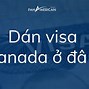 Xkld Malaysia 2022 Là Visa Gì Ở Canada Về Việt Nam Không